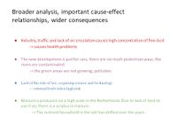 cause-effect relationship/wider consequences
